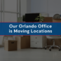 Orlando Office Location Change